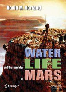 Water and the Search for Life on Mars NEW 9780387260204  