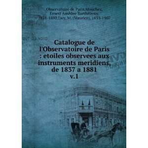   Ernest AmÃ©dÃ©e BarthÃ©lemy, 1821 1892,Lwy, M. (Maurice), 1833