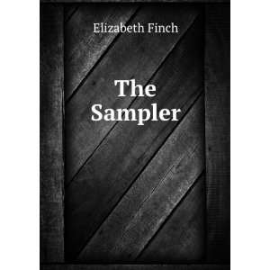  The Sampler Elizabeth Finch Books