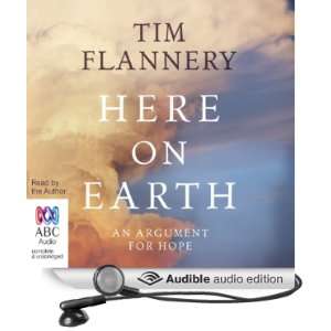  Here on Earth (Audible Audio Edition) Tim Flannery Books