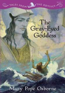   Gray Eyed Goddess (Tales from the Odyssey Series #4 