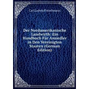   (German Edition) (9785875873942) Carl Ludwig Fleischmann Books