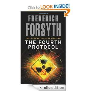 The Fourth Protocol Frederick Forsyth  Kindle Store