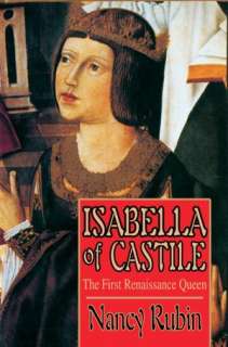   Isabella Of Castile by Nancy Rubin Stuart, iUniverse 