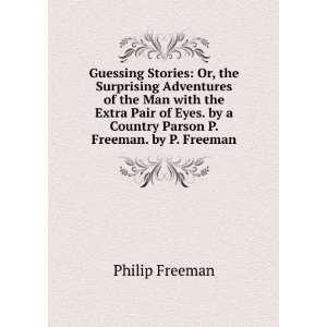   by a Country Parson P. Freeman. by P. Freeman Philip Freeman Books