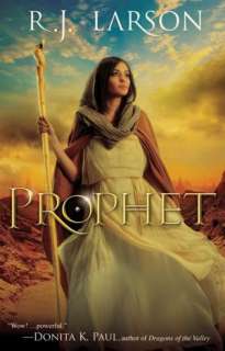   Prophet by R. J. Larson, Baker Publishing Group 