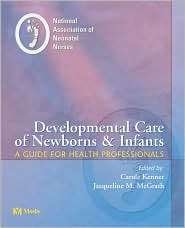 Developmental Care of Newborns & Infants A Guide for Health 