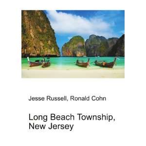  Long Beach Township, New Jersey Ronald Cohn Jesse Russell 
