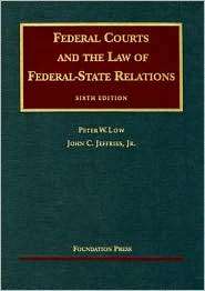 Federal Courts and the Law of Federal State Relations, (1599413566 