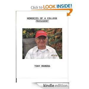 MEMORIES OF A COLLEGE PRESIDENT Tony Manera  Kindle Store
