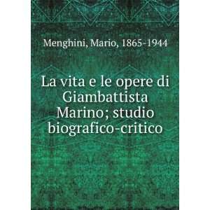  La vita e le opere di Giambattista Marino; studio 