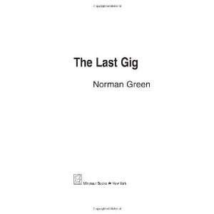  The Last Gig ( Hardcover )  Author   Author  Books