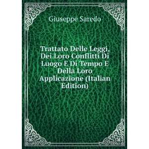   Della Loro Applicazione (Italian Edition) Giuseppe Saredo Books