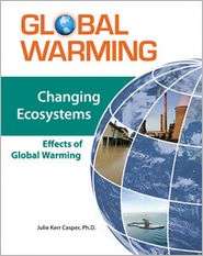 Changing Ecosystems, (0816072639), Julie Kerr Casper, Textbooks 
