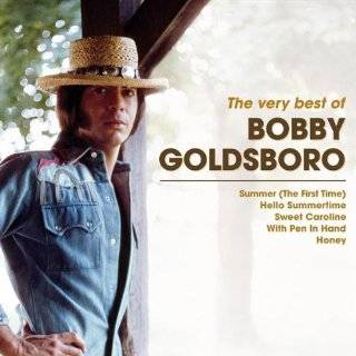 The Very Best of Bobby Goldsboro by Bobby Goldsboro ( Audio CD 