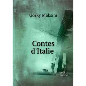  Contes dItalie . Gorky Maksim Books