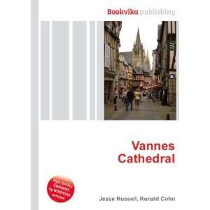  Vannes Cathedral Ronald Cohn Jesse Russell Books