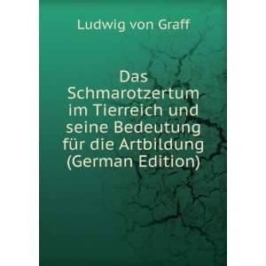   fÃ¼r die Artbildung (German Edition) Ludwig von Graff Books