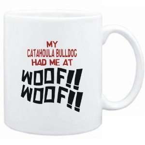   Mug White MY Catahoula Bulldog HAD ME AT WOOF Dogs
