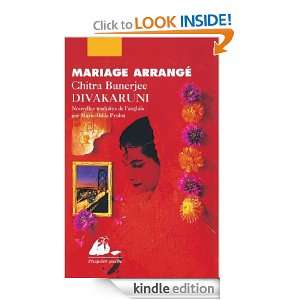 Mariage arrangé (Picquier poche) (French Edition) Chitra Banerjee 