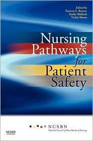 Nursing Pathways for Patient Safety, (0323065171), National Council of 