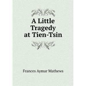    Frances Aymar Robert Grier Cooke Firm, Mathews  Books