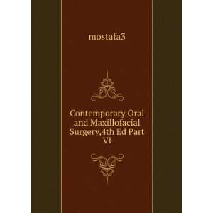  Contemporary Oral and Maxillofacial Surgery,4th Ed Part VI 