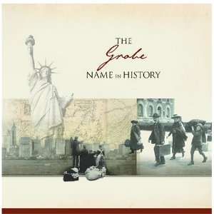  The Grobe Name in History Ancestry Books