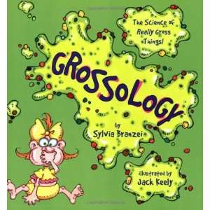  Grossology [Paperback] Sylvia Branzei Books