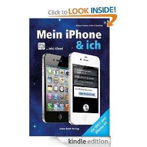 Mein iPhone & ich   Für iOS 5 und iPhone 4S inkl. iCloud (German 
