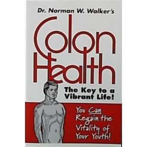 Books Colon Health, Key to Vibrant Lif  Grocery & Gourmet 