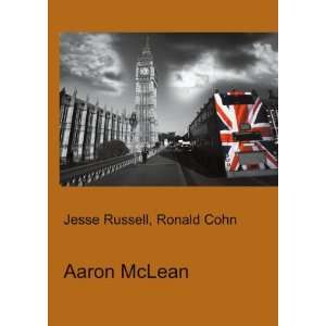 Aaron McLean Ronald Cohn Jesse Russell  Books