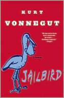   Jailbird by Kurt Vonnegut, Random House Publishing 