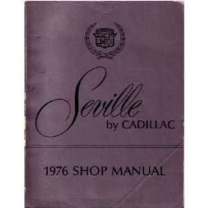  1976 CADILLAC SEVILLE Service Shop Repair Manual Book 