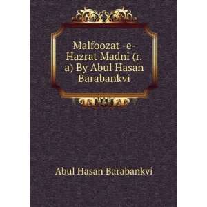   Madni (r.a) By Abul Hasan Barabankvi Abul Hasan Barabankvi Books