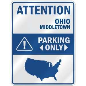   MIDDLETOWN PARKING ONLY  PARKING SIGN USA CITY OHIO