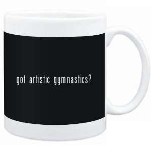  Mug Black  Got Artistic Gymnastics?  Sports Sports 