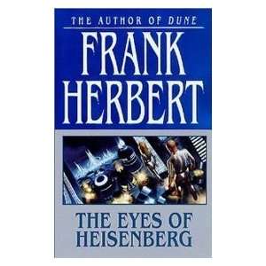  The Eyes of Heisenberg (9780765342522) Books