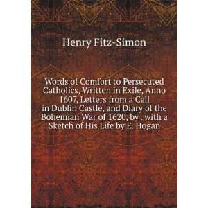   , by . with a Sketch of His Life by E. Hogan Henry Fitz Simon Books