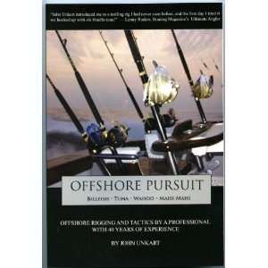  Offshore Pursuit A Guide to Fishing Atlantic Blue Water 