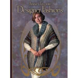  Annies Favorite Designer Fashions [Hardcover] JR. BALL 