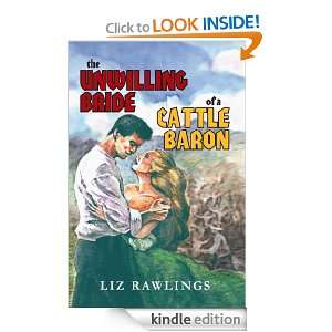 the UNWILLING BRIDE of a CATTLE BARON LIZ RAWLINGS  