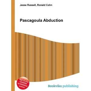  Pascagoula Abduction Ronald Cohn Jesse Russell Books