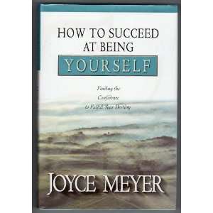 how to succeed at being yourself meyer Books
