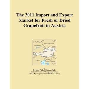  2011 Import and Export Market for Fresh or Dried Grapefruit in Austria