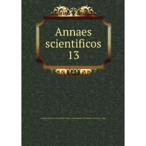  Annaes scientificos. 13 Oporto. Universidade. Faculdade 