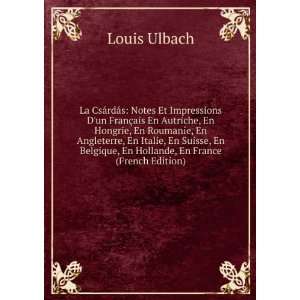   Belgique, En Hollande, En France (French Edition) Louis Ulbach Books