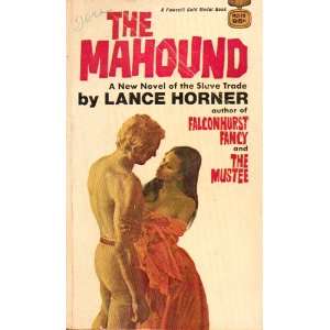 The Manhound Lance Horner  Books