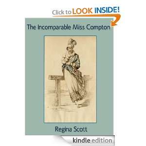 The Incomparable Miss Compton Regina Scott  Kindle Store