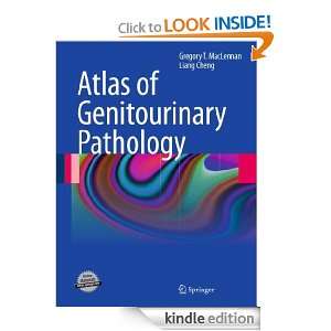 Atlas of Genitourinary Pathology Gregory T. MacLennan, Liang Cheng 